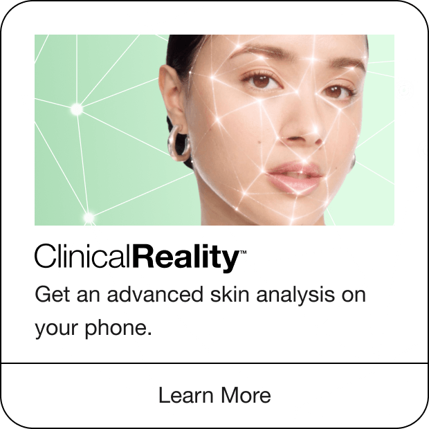 Clinical Reality™ Get an advanced skin analysis on your phone.